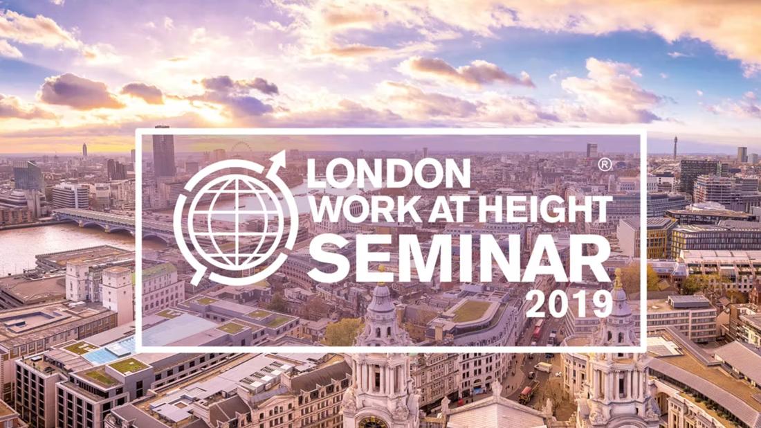 London Work at Height Seminar 2019